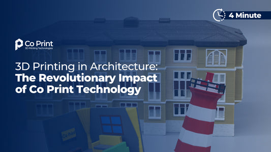 3D Printing in Architecture: The Revolutionary Impact of Co Print Technology
