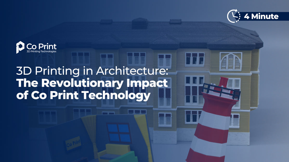 3D Printing in Architecture: The Revolutionary Impact of Co Print Tech