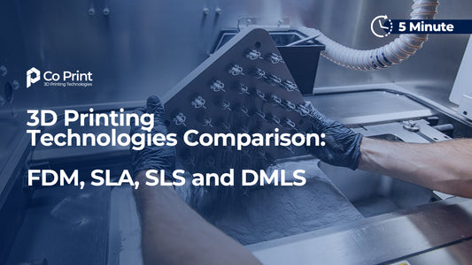 3D Printing Technologies Comparison: FDM, SLA, SLS and DMLS