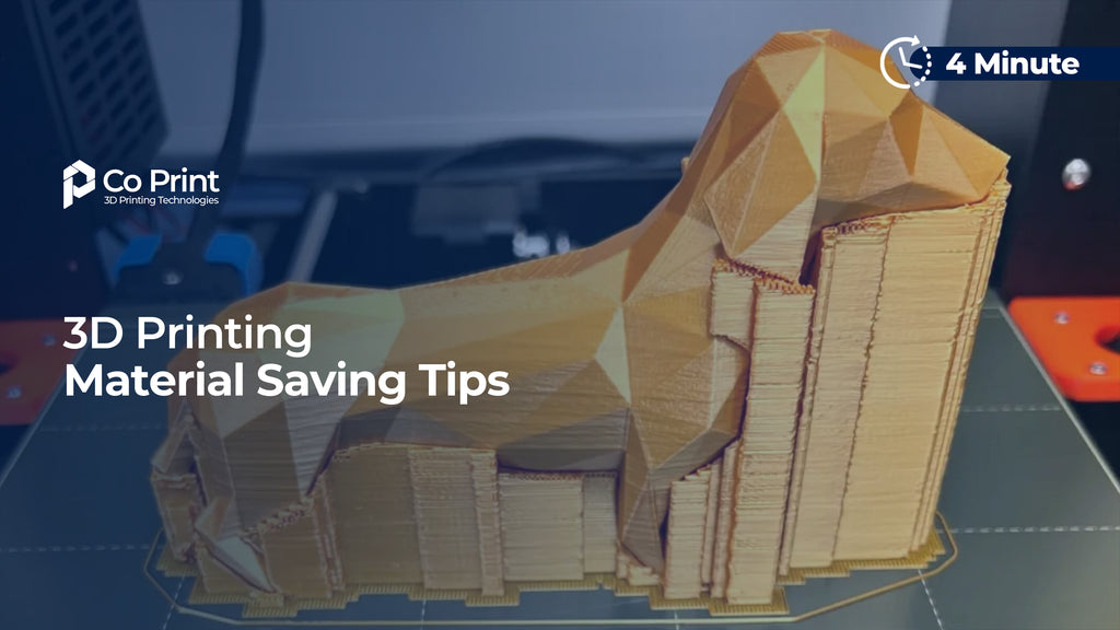 3D Printing Material Saving Tips