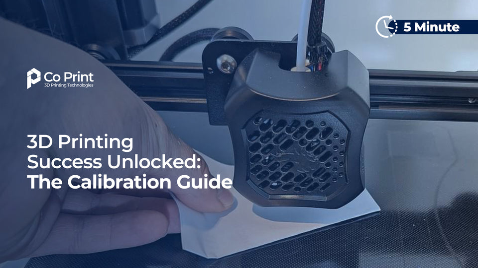 3D Printing Success Unlocked: The Calibration Guide