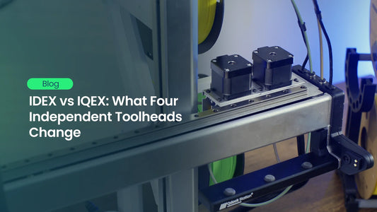IDEX vs IQEX: What Four Independent Toolheads Change