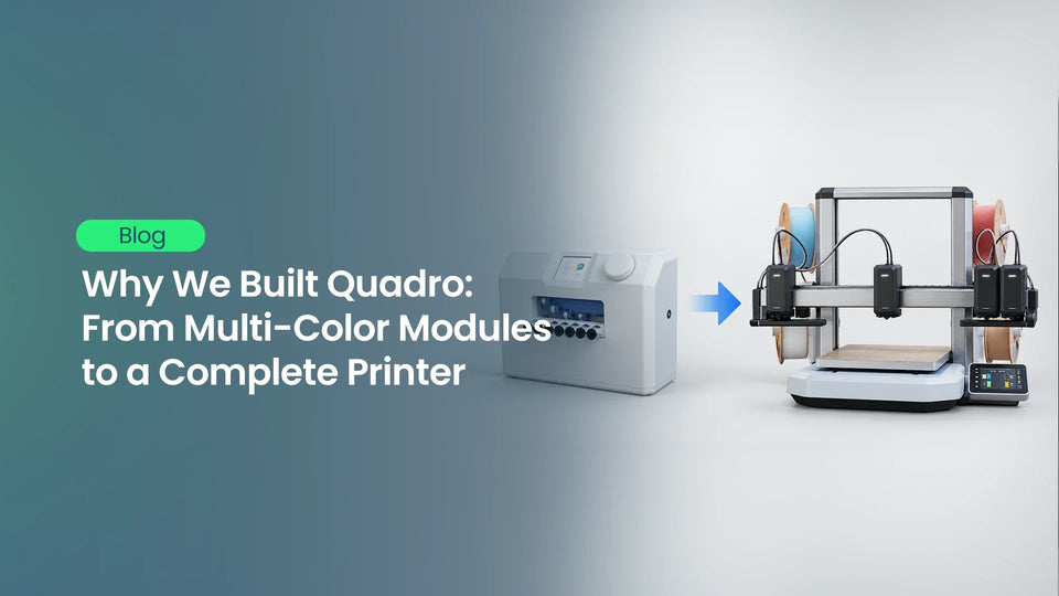 Why We Built Quadro: From Multi-Color Modules to a Complete Printer