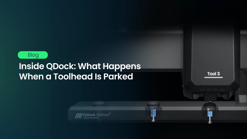 Inside QDock: What Happens When a Toolhead Is Parked